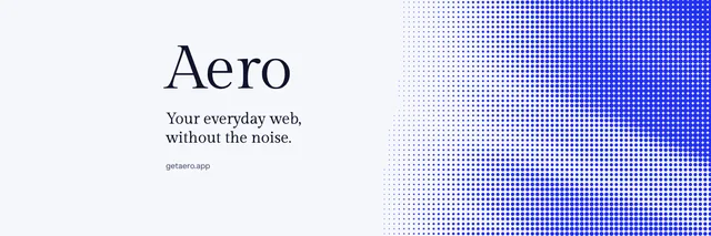 Cover image for Aero. The browser I wanted
